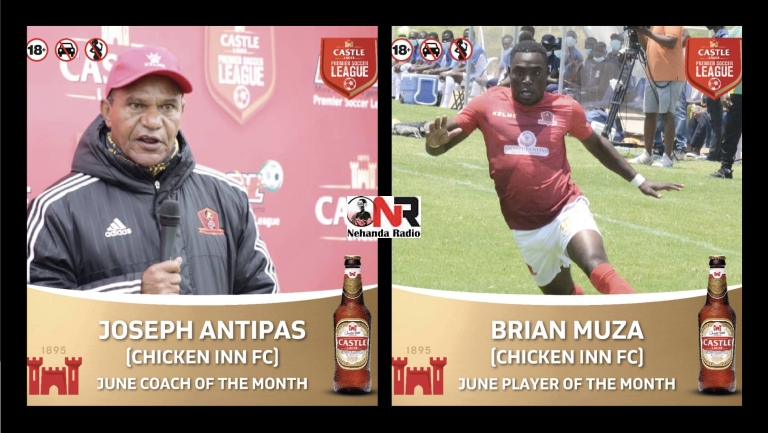 Chicken Inn's duo of gaffer Joey Antipas and striker Brian Muza scooped the Coach and Player of the Month awards for the month of June 2022 respectively